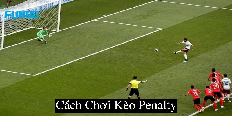 cach-choi-keo-penalty-anh-bia